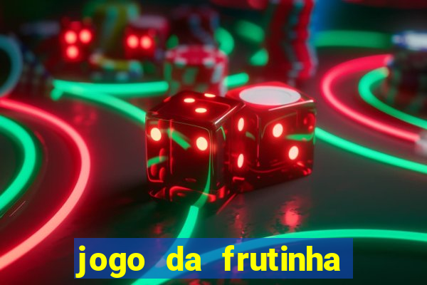 jogo da frutinha paga mesmo